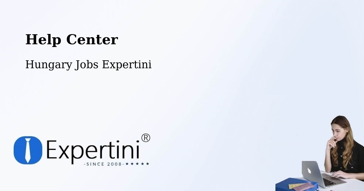 Help Center – Ceglédbercel - Hungary Jobs Expertini